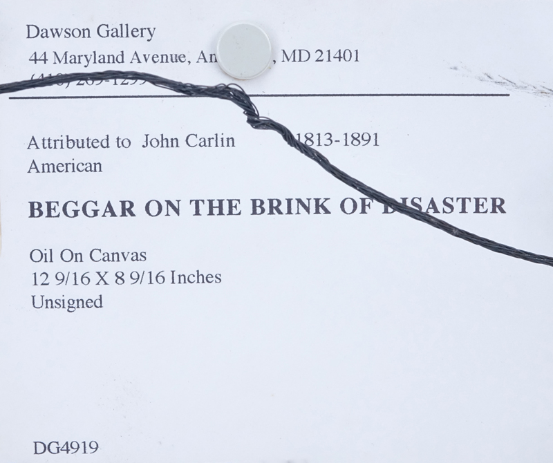 Attributed to: John Carlin, American (1813 - 1891) Oil on canvas "Beggar on the brink of  disaster". 