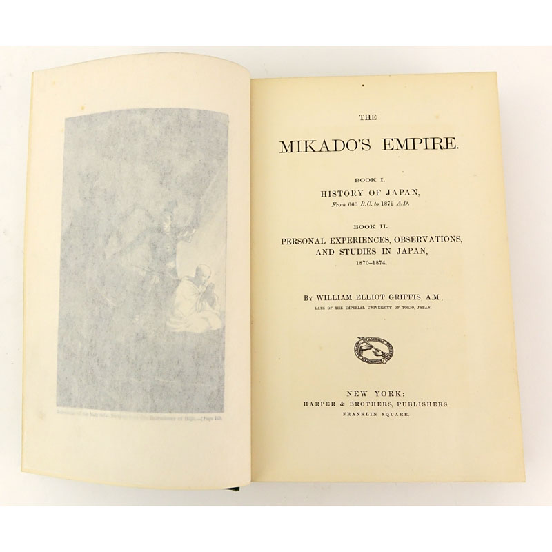 19th Century Book - William Griffis "The Mikado's Empire". Published 1876 -  Harper & Brothers. Good condition with wear commensurate with age.