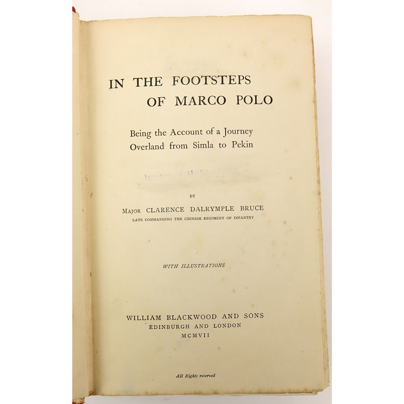 Antique Book - Clarence Dalrimple Bruce "In The Footsteps Of Marco Polo". Published 1907 -  William Blackwood & Sons. 