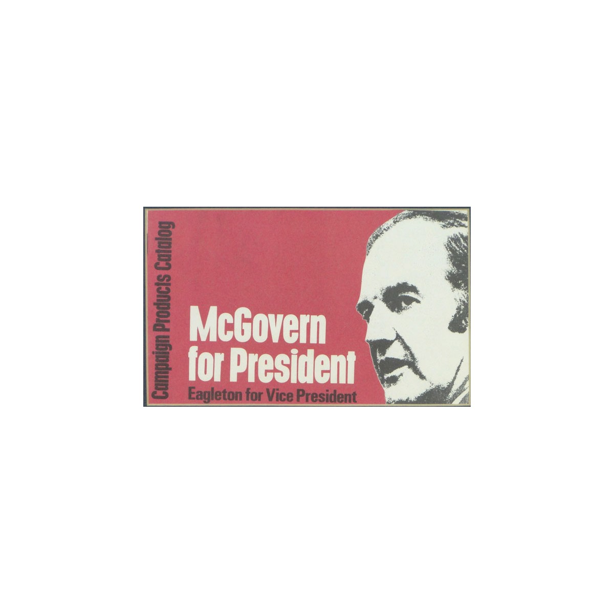 Eugene McGovern 1972 Presidential Campaign Circa 1972/1973 Two (2) Framed L